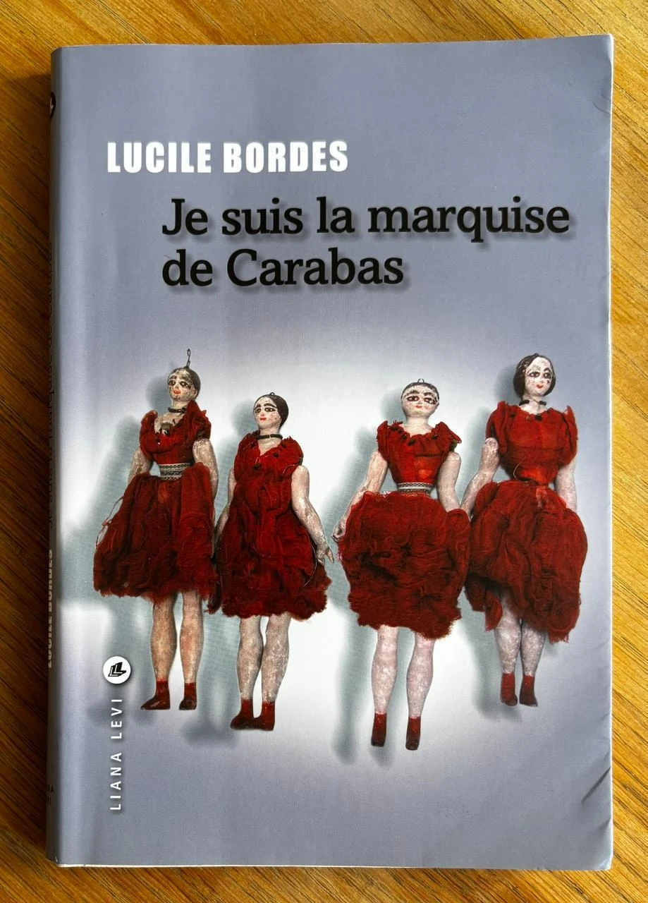 Je suis la marquise de Carabas de Lucile Bordes (Broché)